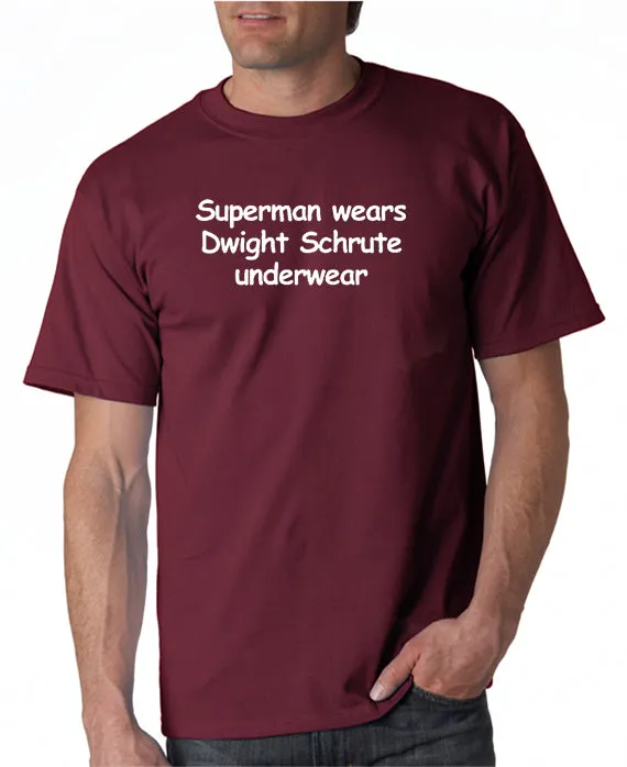 Superman Wears Dwight Schrute Underwear T-shirt